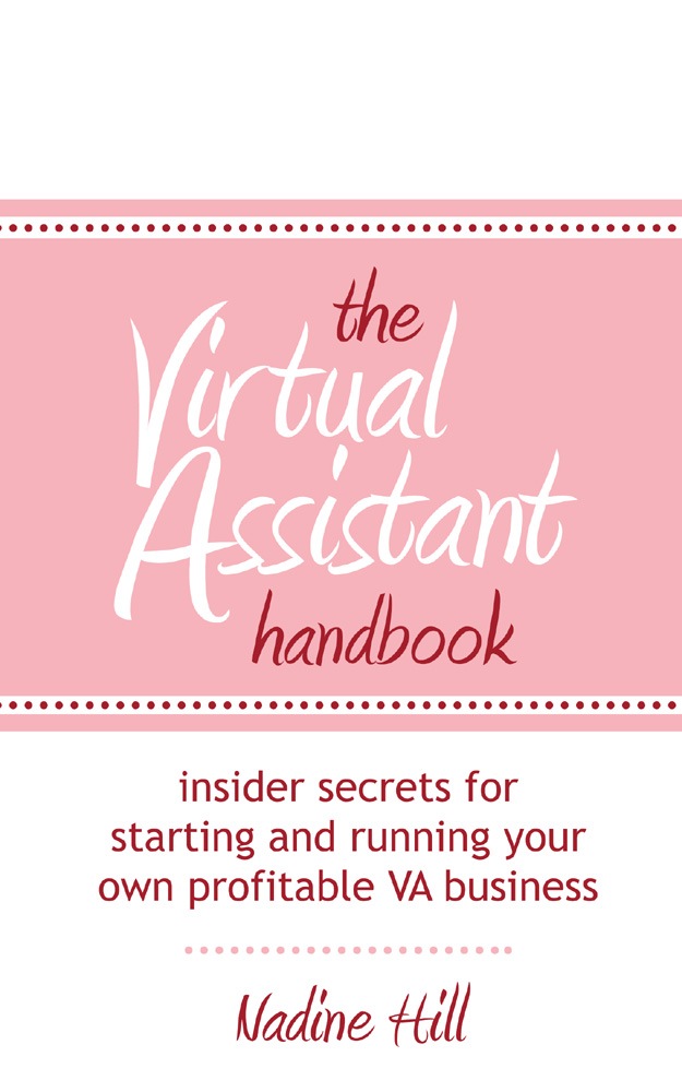 Detalles del título The Virtual Assistant Handbook: Insider Secrets for Starting and Running Your Own Profitable VA Business de Nadine Hill - Lista de espera